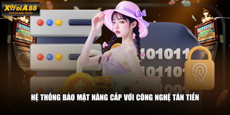 Hệ thống bảo mật nâng cấp với công nghệ tân tiến