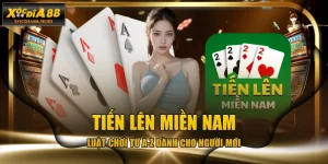 Tiến Lên Miền Nam - Luật Chơi Từ A-Z Dành Cho Người Mới